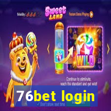 76bet login