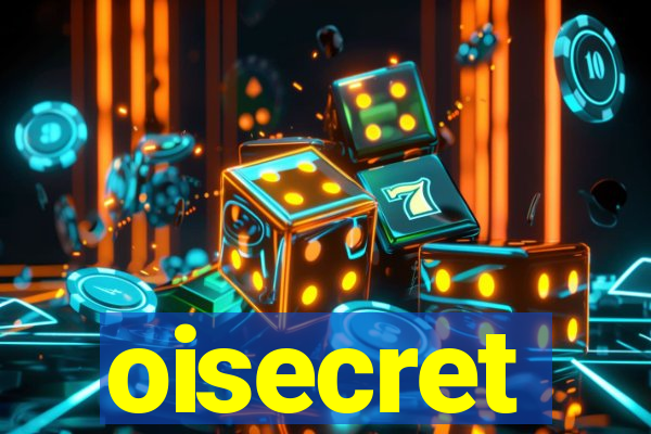 oisecret