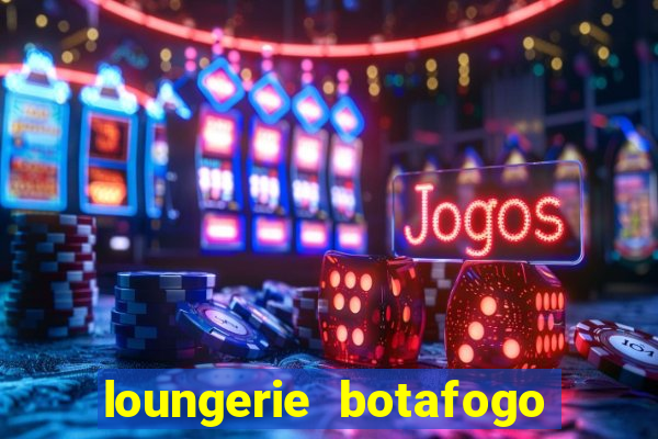 loungerie botafogo praia shopping
