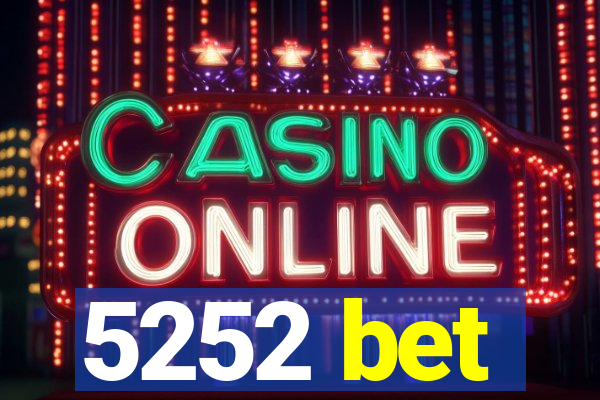 5252 bet