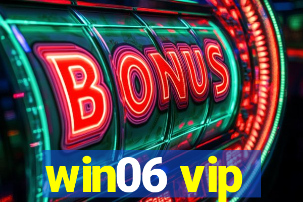 win06 vip