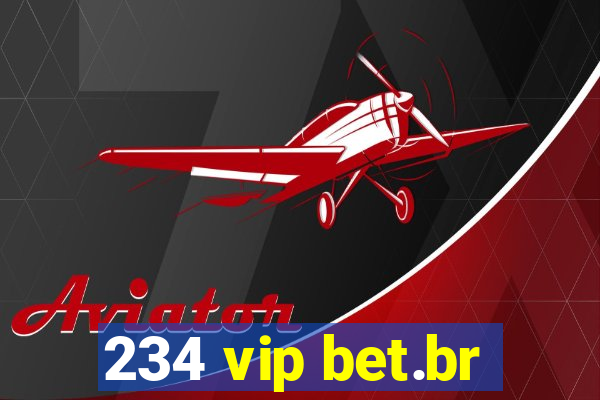 234 vip bet.br