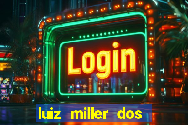 luiz miller dos santos martinho