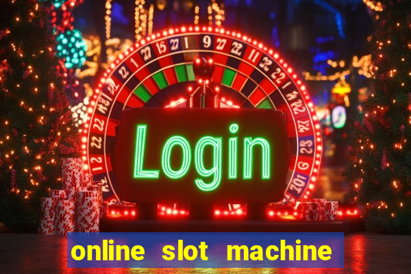 online slot machine games real money