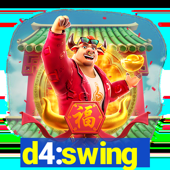 d4:swing