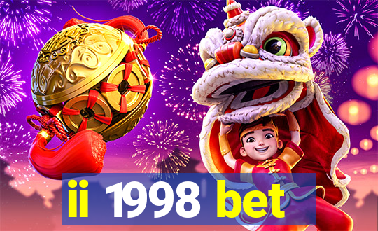 ii 1998 bet