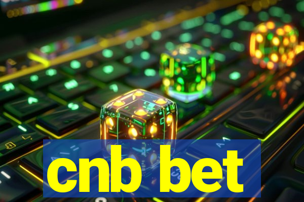 cnb bet