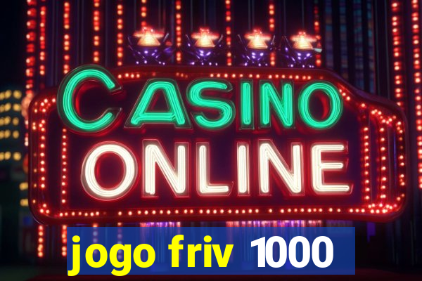 jogo friv 1000