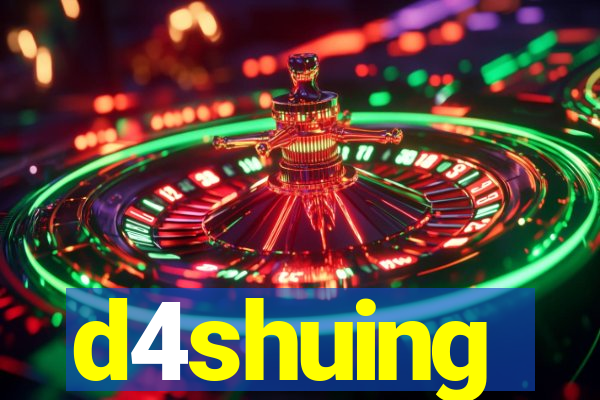 d4shuing