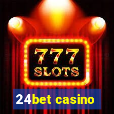 24bet casino