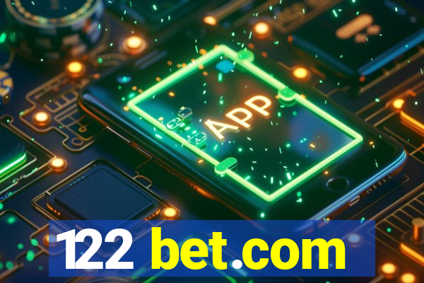 122 bet.com