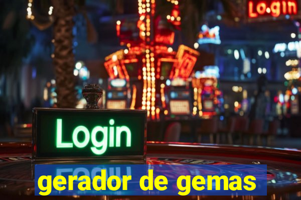 gerador de gemas