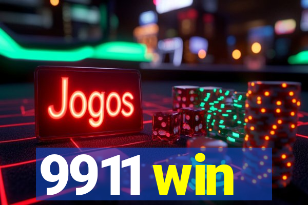 9911 win