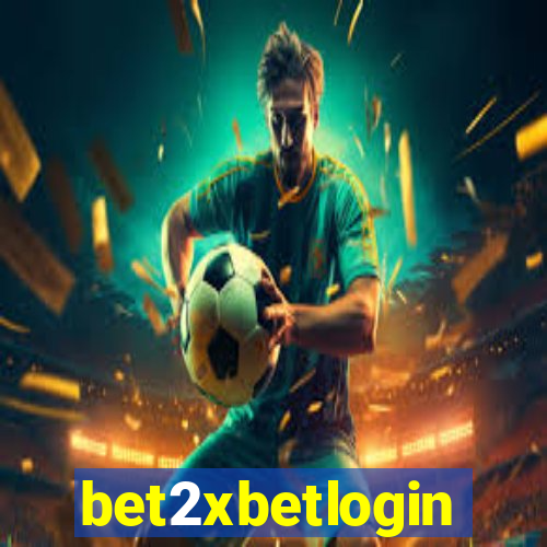 bet2xbetlogin