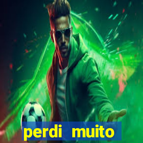 perdi muito dinheiro na betano