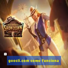 goocli.com como funciona