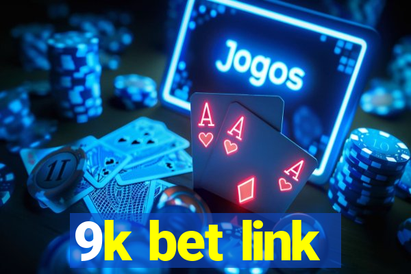 9k bet link