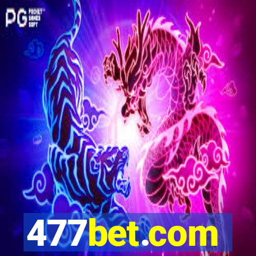 477bet.com