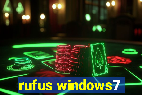 rufus windows7