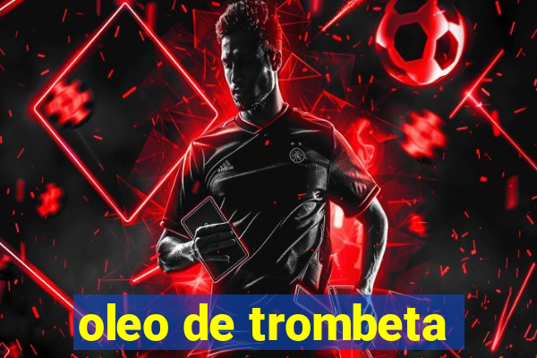 oleo de trombeta