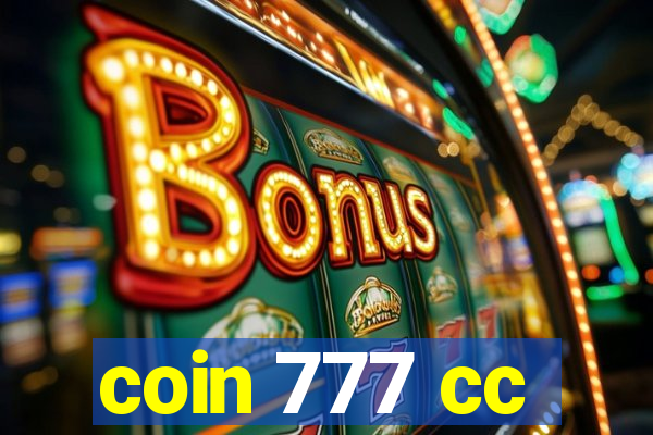 coin 777 cc