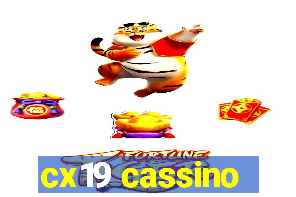cx19 cassino