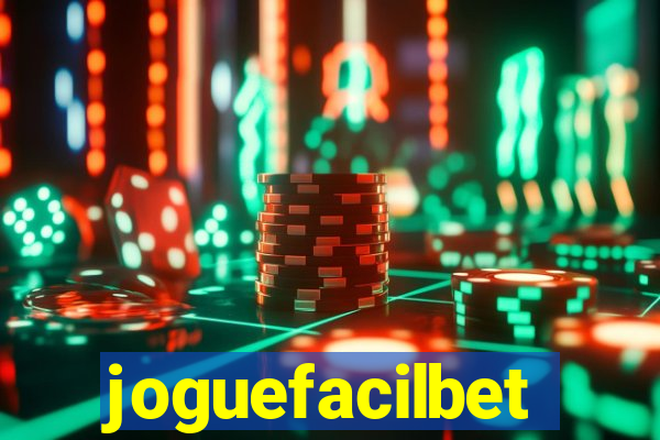 joguefacilbet