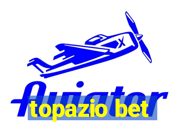 topazio bet