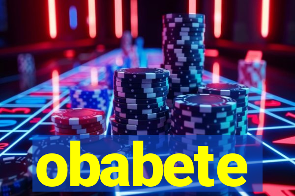 obabete