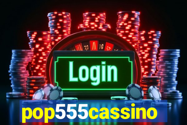 pop555cassino