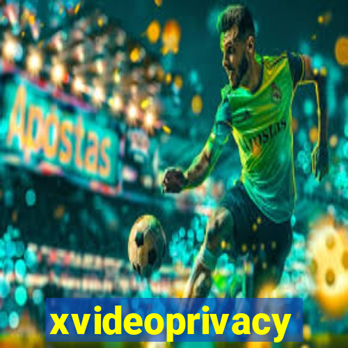 xvideoprivacy
