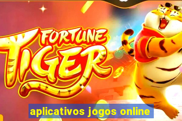 aplicativos jogos online