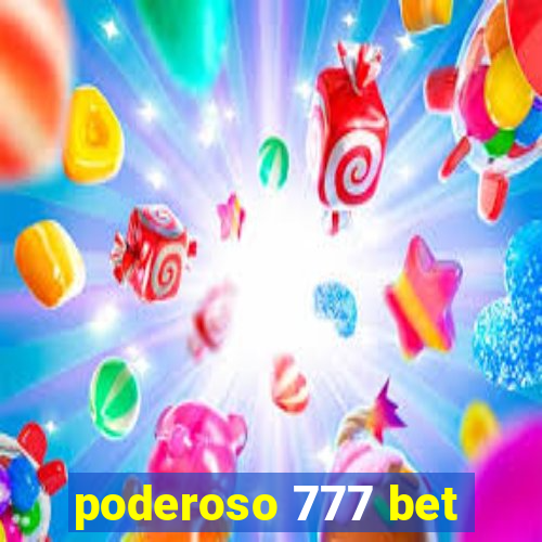 poderoso 777 bet