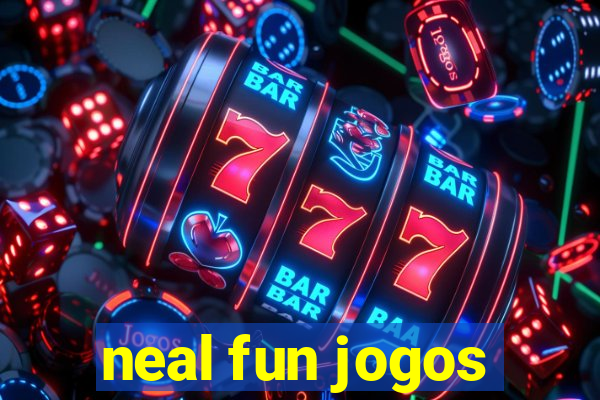 neal fun jogos