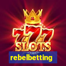 rebelbetting