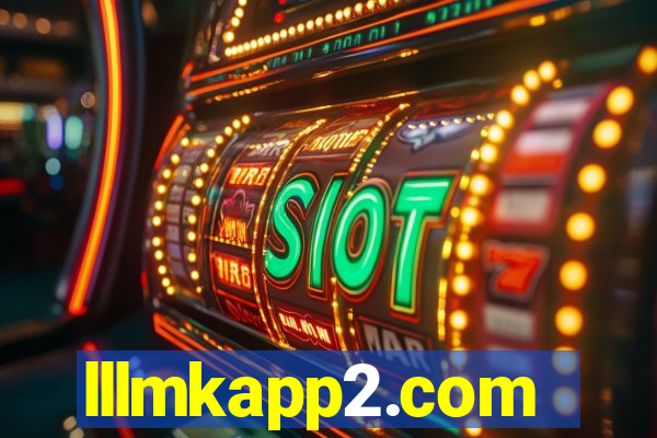 lllmkapp2.com