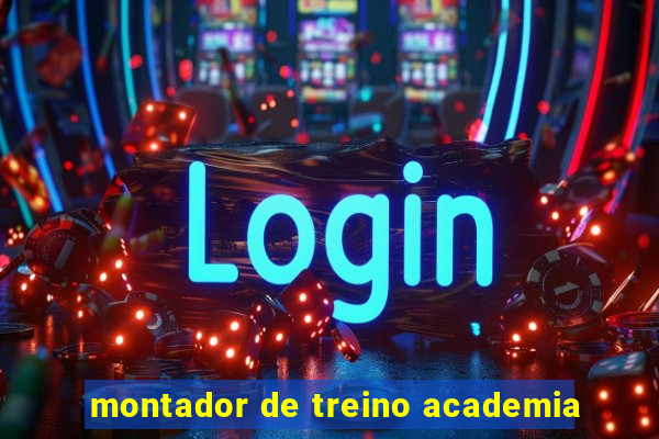 montador de treino academia