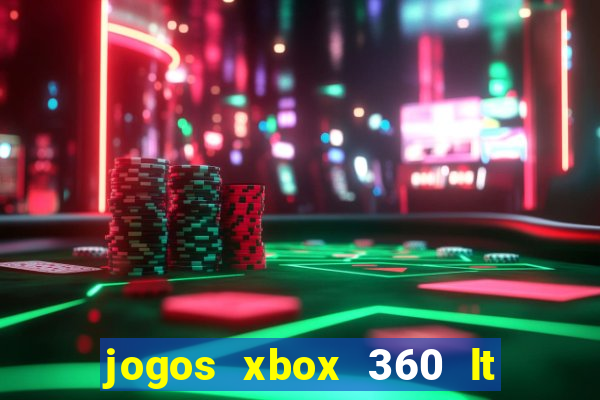 jogos xbox 360 lt 3.0 download