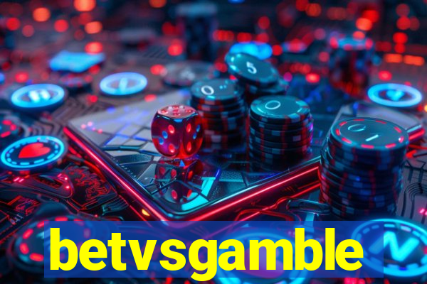 betvsgamble