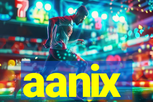 aanix