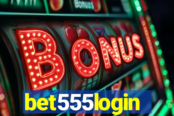 bet555login