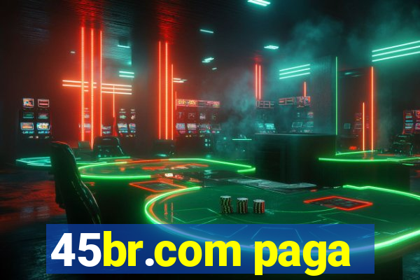 45br.com paga