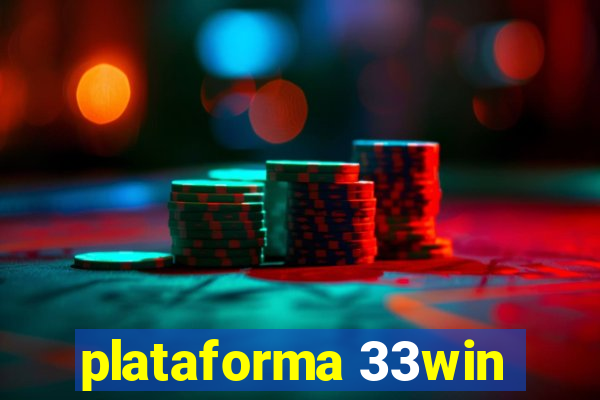 plataforma 33win