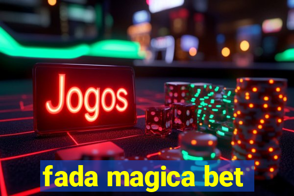 fada magica bet