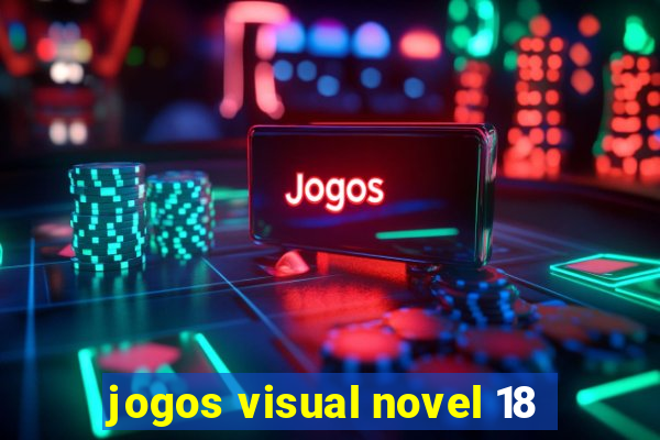 jogos visual novel 18