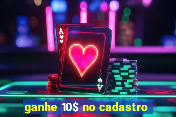 ganhe 10$ no cadastro