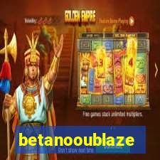 betanooublaze