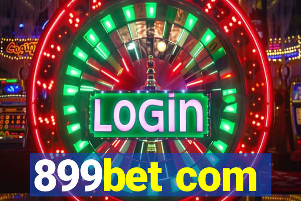 899bet com