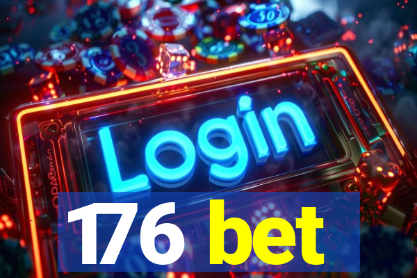 176 bet