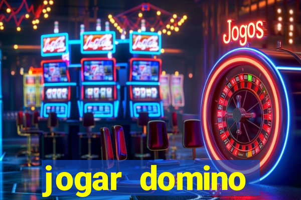 jogar domino valendo dinheiro